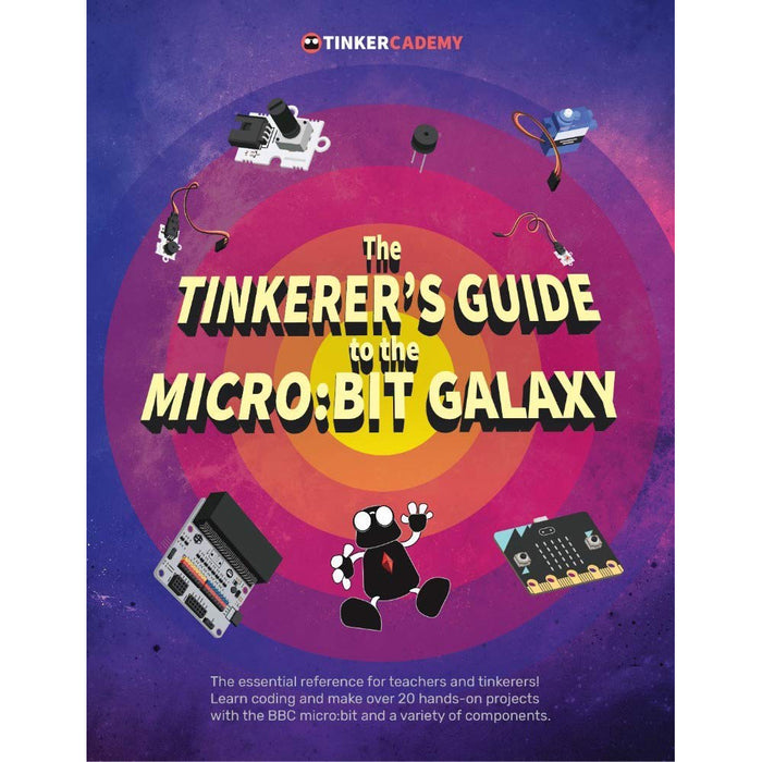 The Tinkerer's Guide to the Micro:bit Galaxy Book